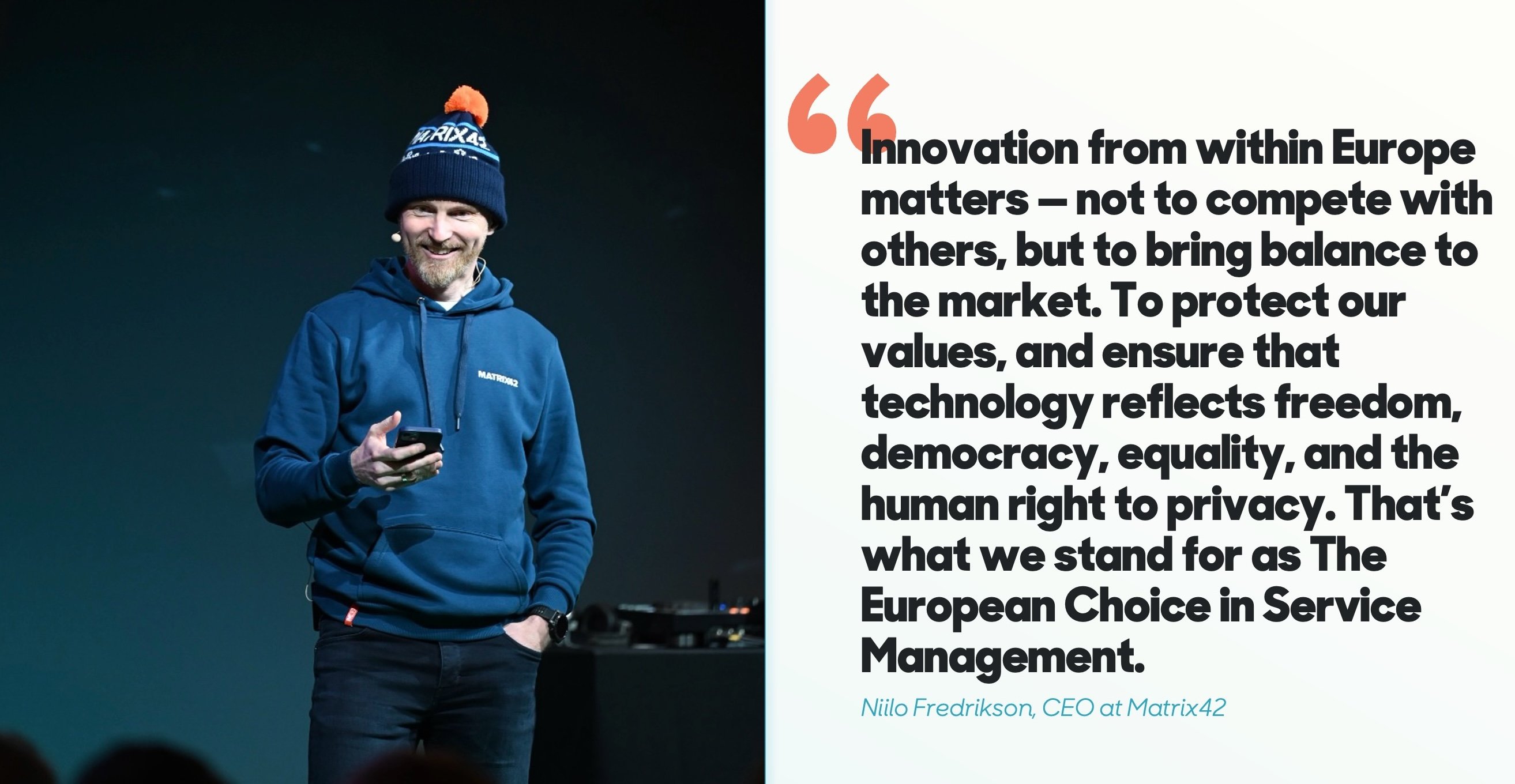 Quote european choice Niilo, CEO of Matrix42-1