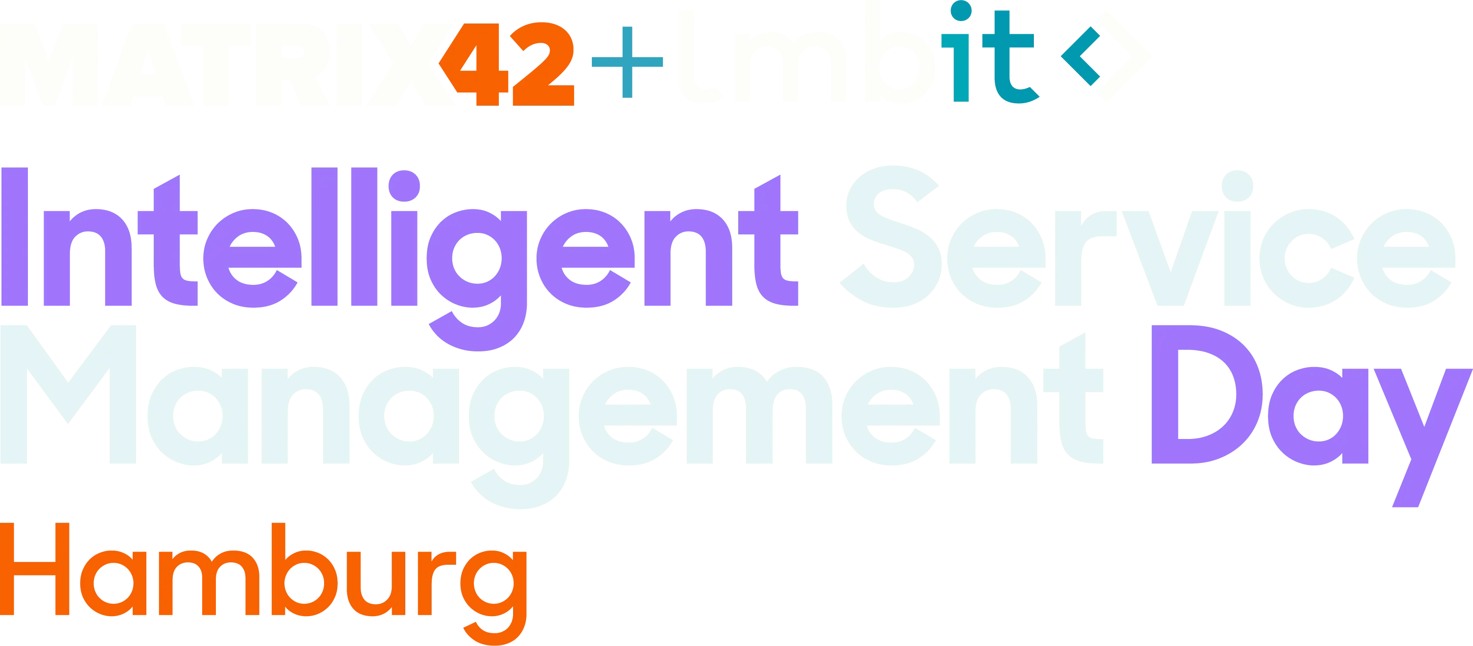 Grafik mit dem Text „Intelligent Service Management Day“ in großen Buchstaben sowie „Hamburg“ darunter. Oben sind außerdem die Markennamen „Matrix42“ und „lmbit‹“ zu sehen.