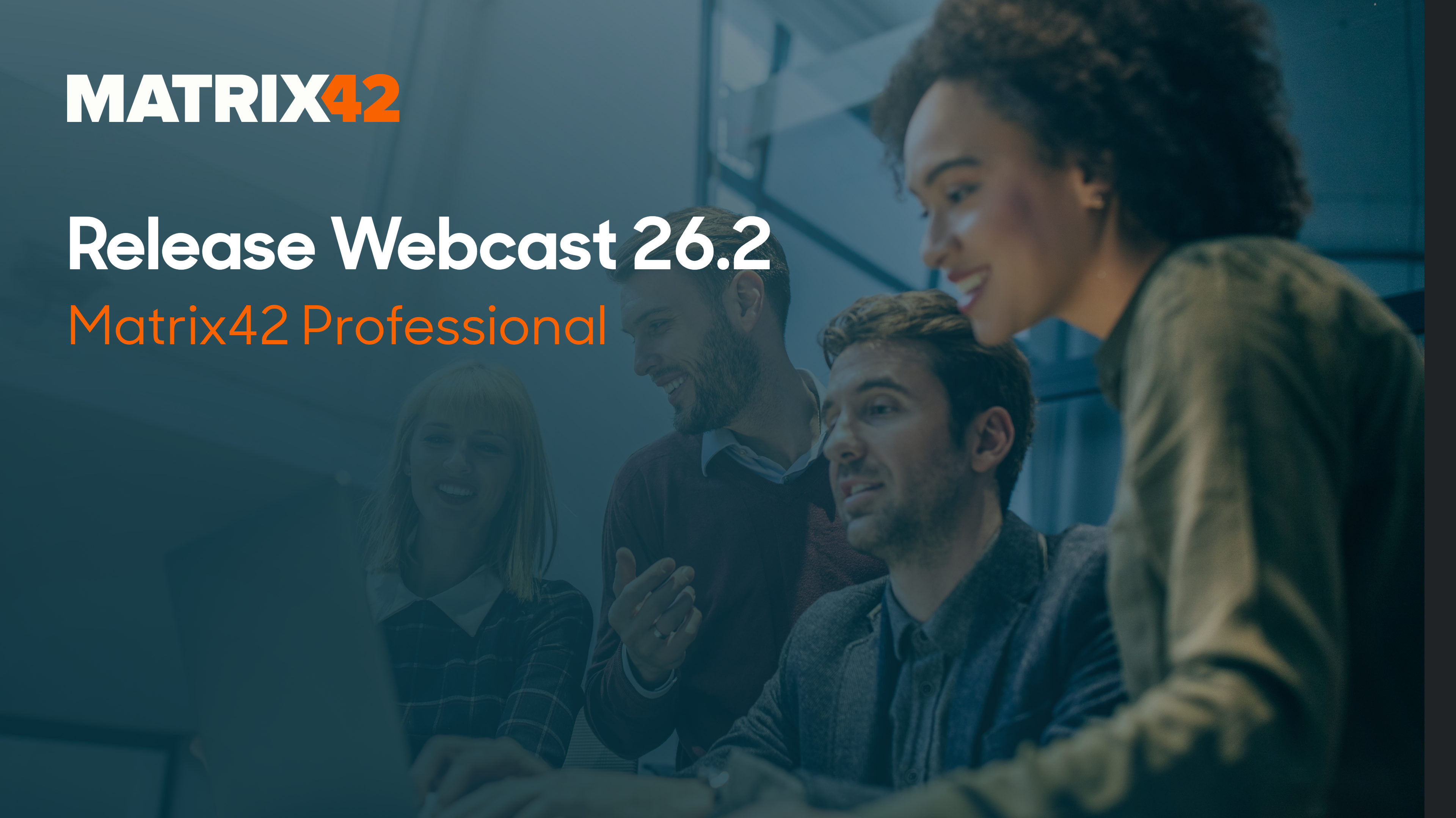 Release Webcast 26.2 - Matrix42 Professional