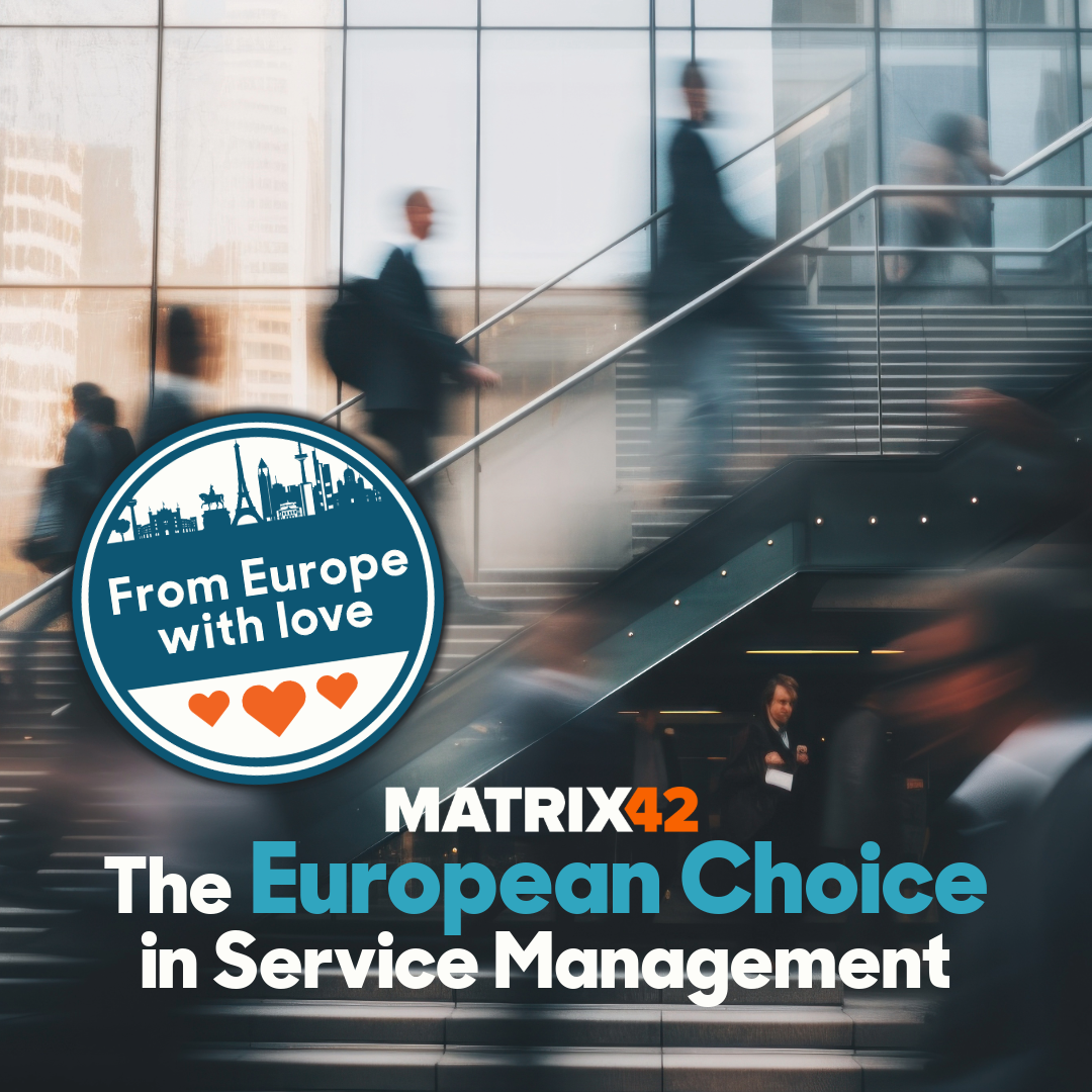 Persone in movimento su scale mobili all’interno di un edificio moderno. Il testo include From Europe with love, MATRIX42 e The European Choice in Service Management.